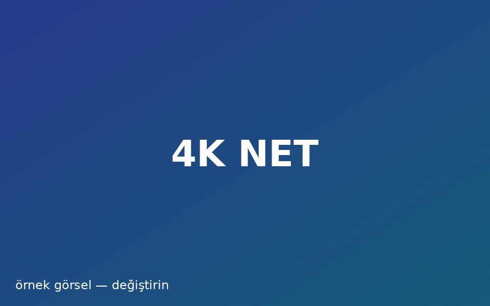 4K net görüntü